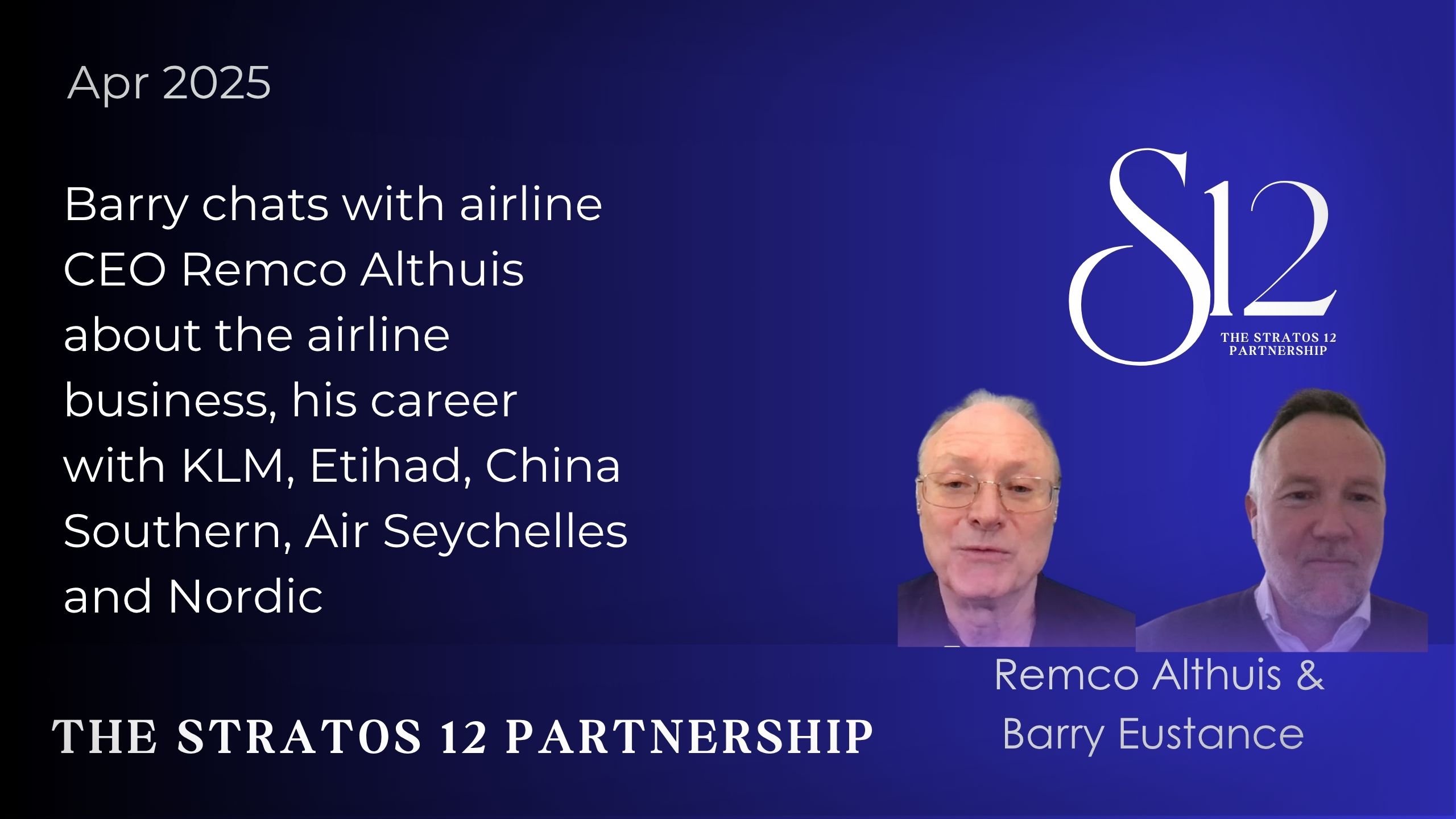 Airline CEO Remco Althuis on the airline business, KLM, Etihad, China Southern & Air Seychelles